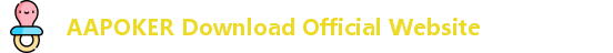 AAPOKER下载，AAPOKER安卓下载